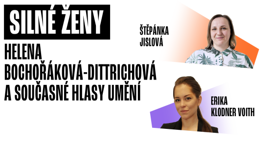 Diskuze: Helena Bochořáková‑Dittrichová a současné hlasy umění